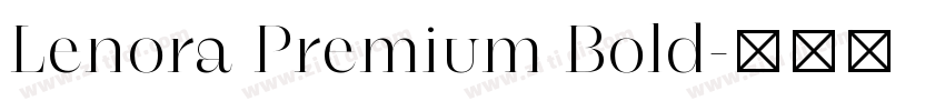 Lenora Premium Bold字体转换